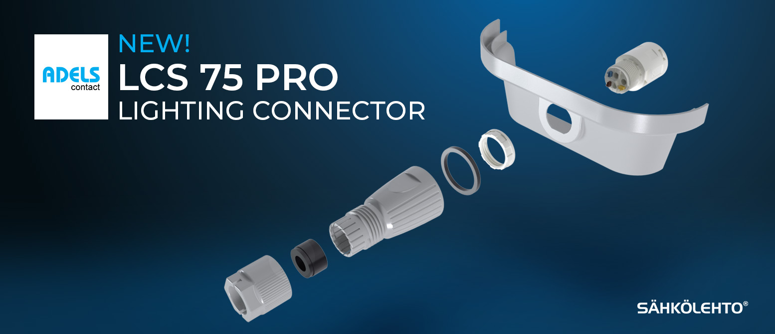 NEW! Lighting and Housing Connection LCS 75 PRO with strain relief
